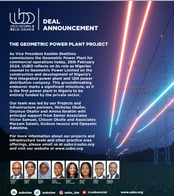 UUBO Advises Geometric Power on the Construction and Development of Nigeria’s First Integrated Power Plant