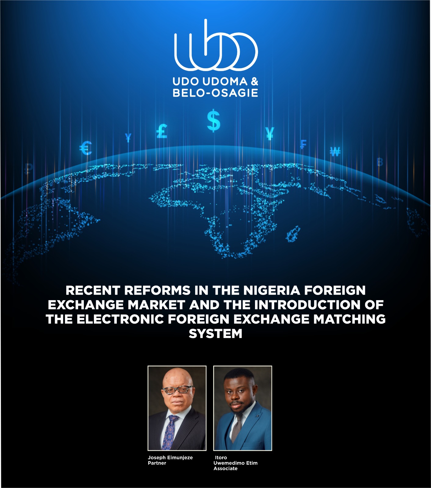 Recent Reforms in the Nigeria Foreign Exchange Market and the Introduction of the Electronic Foreign Exchange Matching System