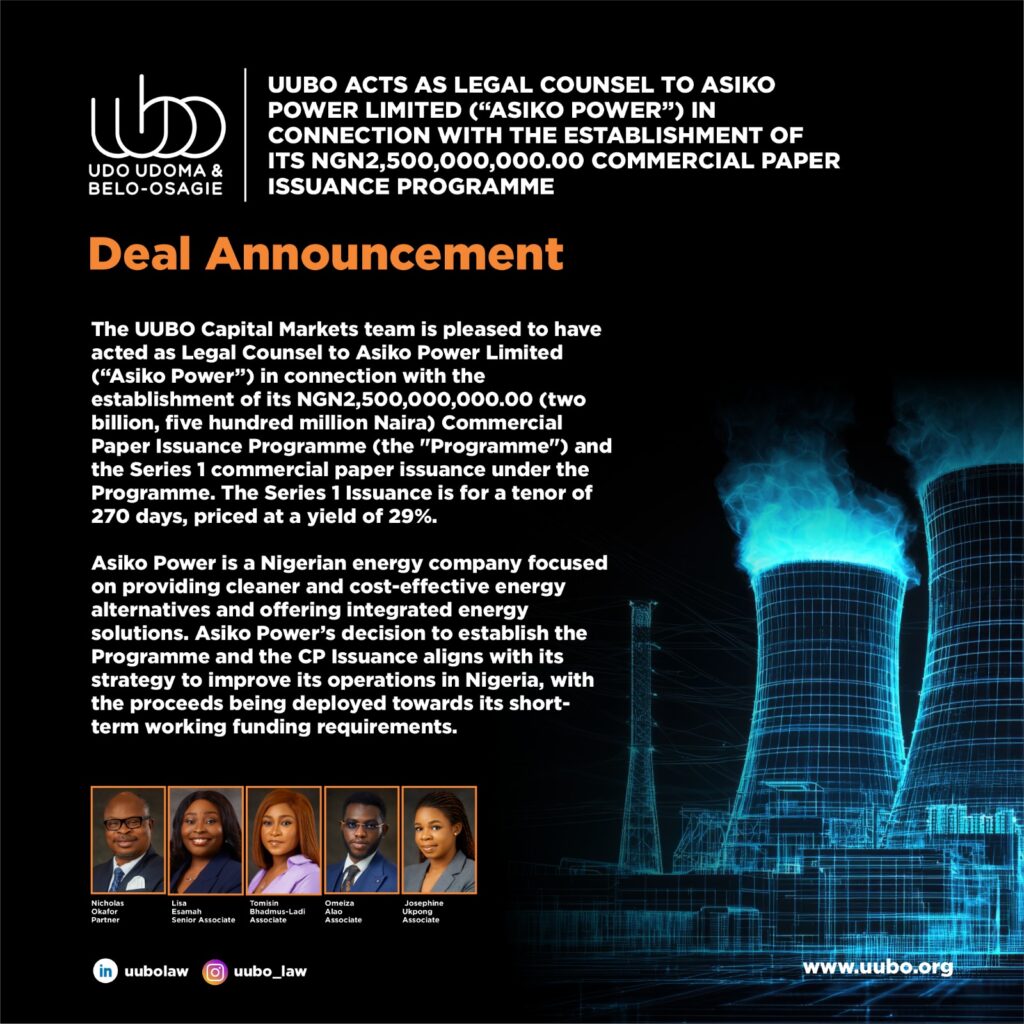 UUBO Capital Markets Team Advises Asiko Power Limited in NGN2,500,000,000.00 Commercial Paper Issuance Programme Establishment