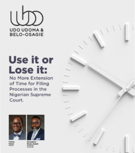The Nigerian Supreme Court Rules 2024 and Clarificatory Memorandum on Extension of time